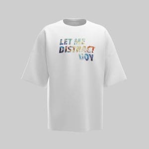 Let me distract you!