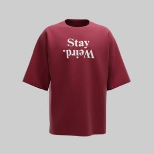 Stay weird